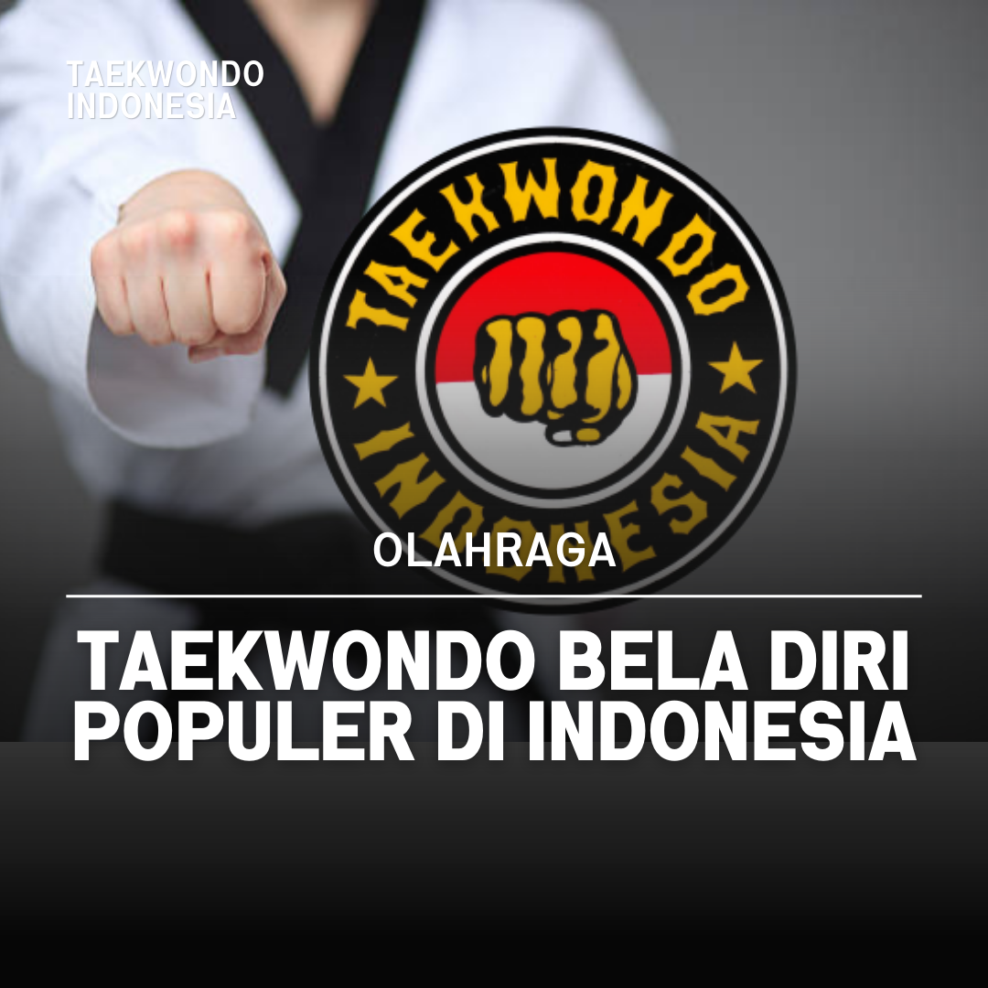 Kejuaraan Dunia Taekwondo: Puncak Prestasi dalam Seni Bela Diri Taekwondo Indonesia Dojang pegasusjambi